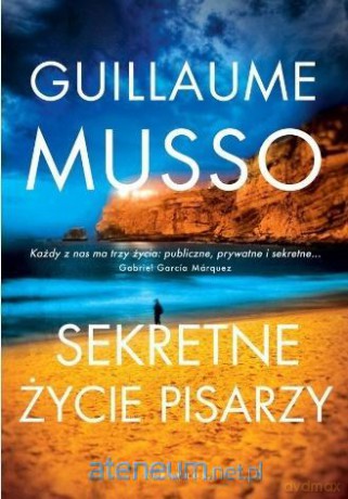 Sekretne życie pisarzy - Guillaume Musso [KSIĄŻKA]
