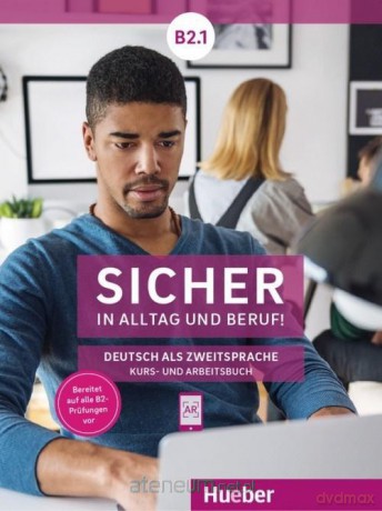 Sicher in Alltag und Beruf! B2.1 podręcznik + ćwiczenie [KSIĄŻKA]