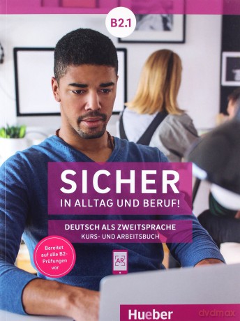 Sicher in Alltag und Beruf! B2.1 podręcznik + ćwiczenie [KSIĄŻKA]