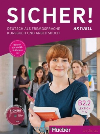 Sicher! Aktuell B2.2 podręcznik + ćwiczenie - Dr. Michaela Perlmann-Balme, Susanne Schwalb, Dr. Magdalena Matussek [KSIĄŻKA]