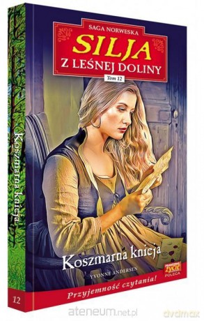 Silja z Leśnej Doliny (Tom 12) Koszmarna knieja - Yvonne Andersen [KSIĄŻKA]