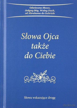 Słowa Ojca także do Ciebie [KSIĄŻKA]