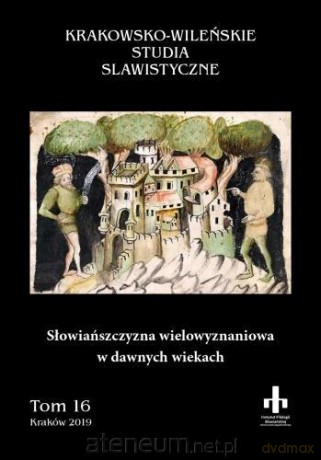 Słowiańszczyzna wielowyznaniowa w dawnych wiekach - Jan Stradomski, Marzanna Kuczyńska [KSIĄŻKA]