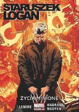 Staruszek Logan (Tom 6). Życie Minione - Jeff Lemire, Filipe Andrade [KOMIKS]