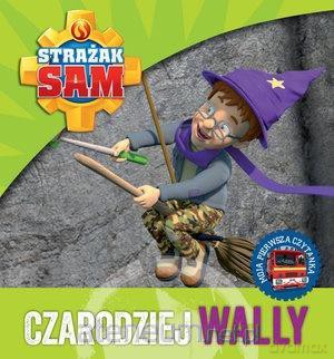 Strażak Sam. Czarodziej Wally [KSIĄŻKA]