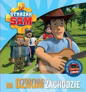 Strażak Sam. Na Dzikim Zachodzie [KSIĄŻKA]