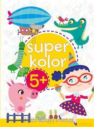 Super kolor 5+ [KSIĄŻKA]