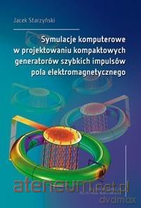 Symulacje komputerowe w projektowaniu - Jacek Starzyński [KSIĄŻKA]