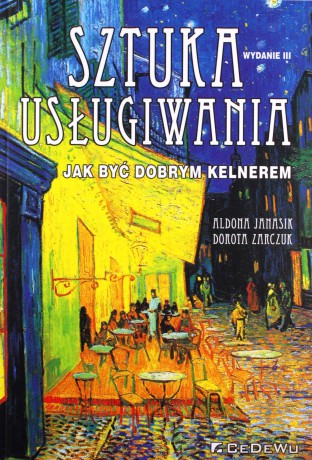 Sztuka usługiwania - Aldona Janasik, Dorota Zarczuk [KSIĄŻKA]