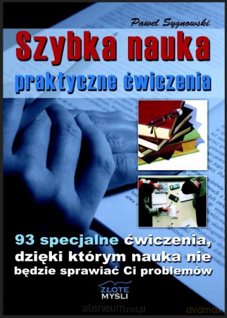 Szybka nauka - praktyczne ćwiczenia - Paweł Sygnowski [KSIĄŻKA]