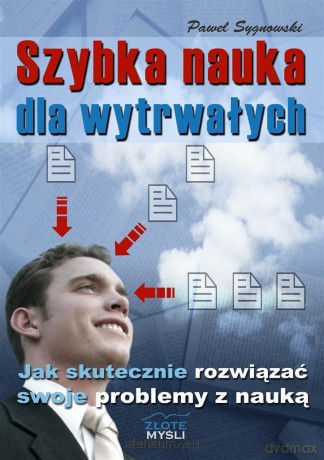 Szybka nauka dla wytrwałych - Paweł Sygnowski [KSIĄŻKA]