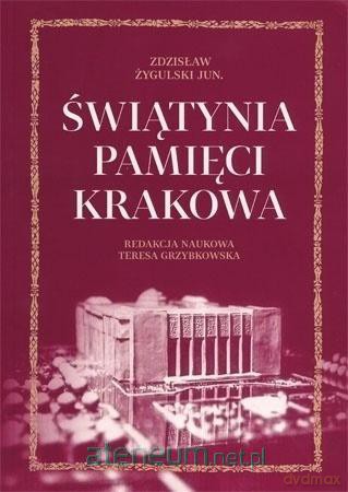 Świątynia pamięci Krakowa - Zdzisław Żygulski Jun. [KSIĄŻKA]