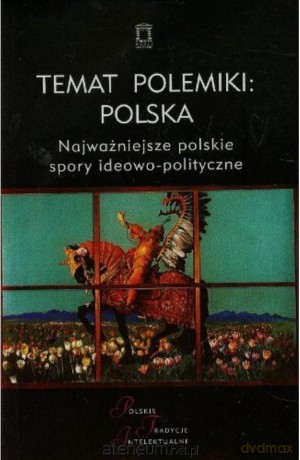 Temat polemiki: Polska - Jacek Kloczkowski [KSIĄŻKA]