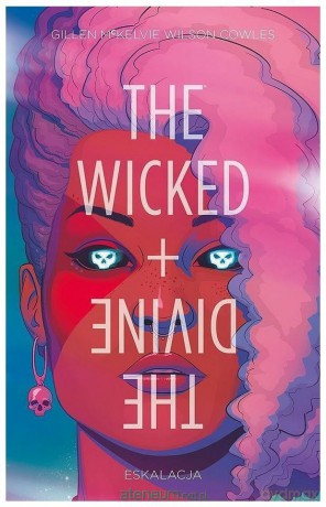 The Wicked + The Divine (Tom 4) Eskalacja - Kieron Gillen, Jamie McKelvie [KOMIKS]