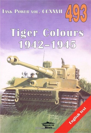 Tiger Colours 1942-1945. Tank Power vol. CCXXVII. - Janusz Ledwoch [KSIĄŻKA]