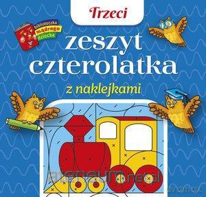 Trzeci zeszyt czterolatka z naklejkami - Anna Wiśniewska [KSIĄŻKA]