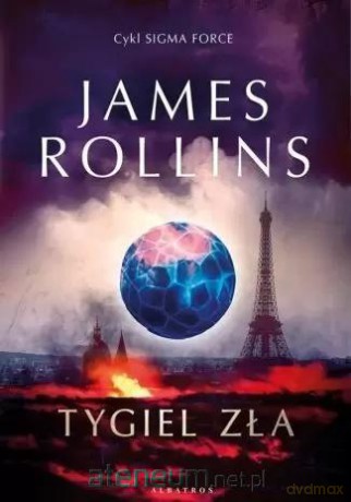 Tygiel zła - James Rollins [KSIĄŻKA]