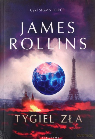 Tygiel zła - James Rollins [KSIĄŻKA]