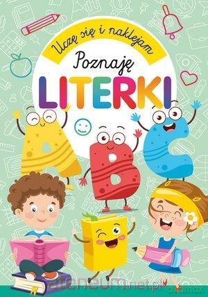 Uczę się i naklejam. Poznaję literki [KSIĄŻKA]