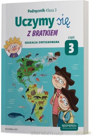 Uczymy się z Bratkiem 3 Podręcznik cz.3 - Grażyna Tamas, Małgorzata Rożyńska [KSIĄŻKA]