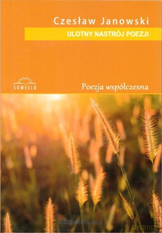 Ulotny nastrój poezji - Czesław Janowski [KSIĄŻKA]