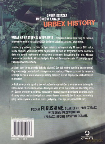 Urbex History. Fukushima - Łukasz Dąbrowski, Konrad Niedziułka, Jakub Stankowski [KSIĄŻKA]