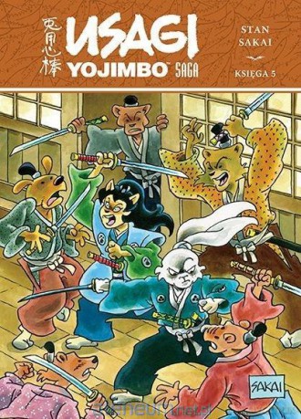 Usagi Yojimbo Saga. Księga 5 - Stan Sakai [KOMIKS]