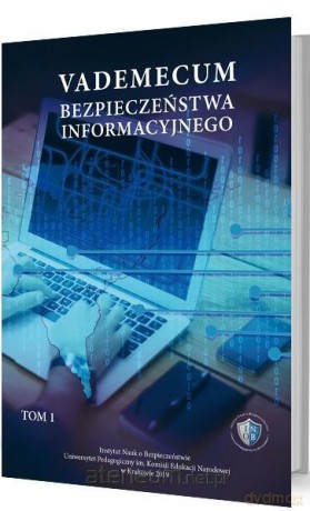 Vademecum bezpieczeństwa informacyjnego (Tom 1) [KSIĄŻKA]