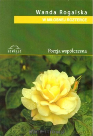 W miłosnej rosterce - Wanda Rogalska [KSIĄŻKA]