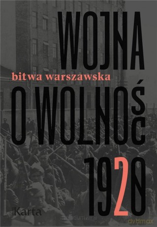 Wojna o wolność (Tom 2) Bitwa Warszawska - Agnieszka Knyt [KSIĄŻKA]