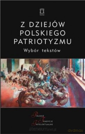 Z dziejów polskiego patriotyzmu - Jacek Kloczkowski [KSIĄŻKA]