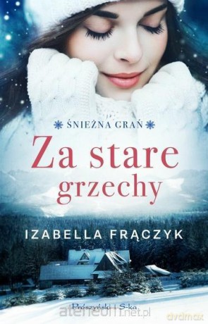 Za stare grzechy - Frączyk Izabella [KSIĄŻKA]