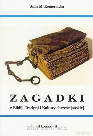 Zagadki z Biblii, Tradycji (Tom 1-2) - Anna M. Komornicka [KSIĄŻKA]