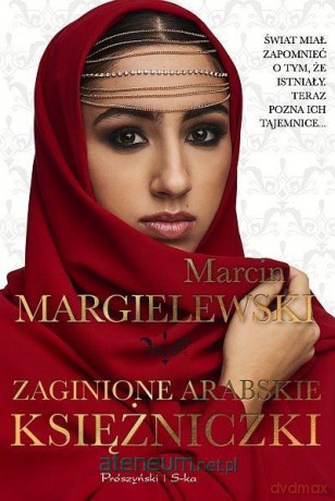 Zaginione arabskie księżniczki - Marcin Margielewski [KSIĄŻKA]