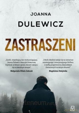 Zastraszeni - Joanna Dulewicz [KSIĄŻKA]