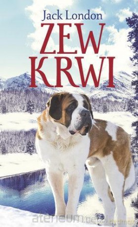 Zew krwi - Jack London [KSIĄŻKA]