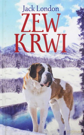 Zew krwi - Jack London [KSIĄŻKA]