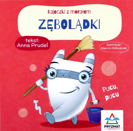 Zębolądki - Anna Prudel [KSIĄŻKA]