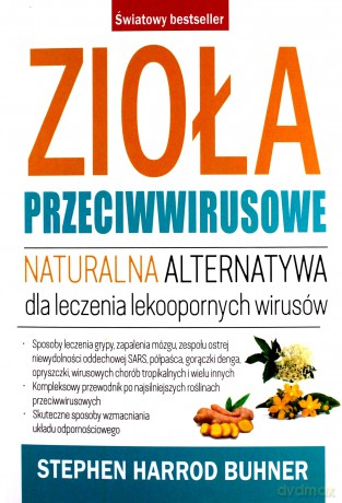 Zioła przeciwwirusowe - Stephen Harrod Buhner [KSIĄŻKA]