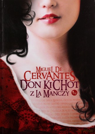 Don Kichot z la Manchy - Miguel Cervantes [KSIĄŻKA]
