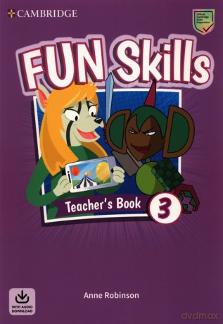 Fun Skills Level 3 Teacher's Book with Audio Download - Anne Robinson [KSIĄŻKA]