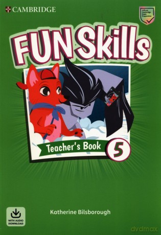 Fun Skills Level 5 Teacher's Book with Audio Download - Katherine Bilsborough [KSIĄŻKA]