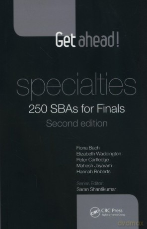 Get ahead! Specialties: 250 SBAs for Finals - Fiona Bach, Elizabeth Waddington [KSIĄŻKA]