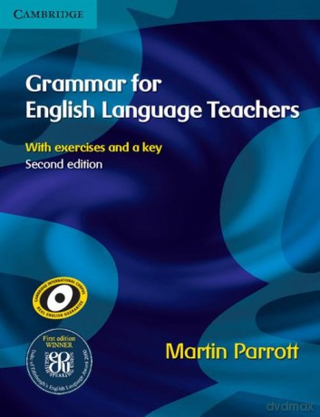 Grammar for English Language Teachers - Martin Parrott [KSIĄŻKA]
