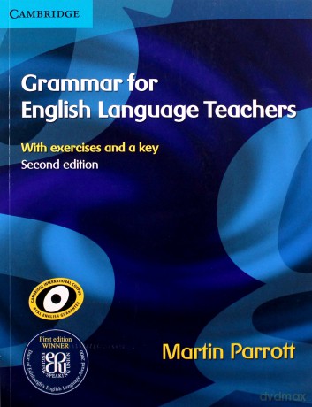 Grammar for English Language Teachers - Martin Parrott [KSIĄŻKA]