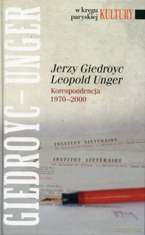 Jerzy Giedroyc Leopold Unger - Iwona Hofman [KSIĄŻKA]