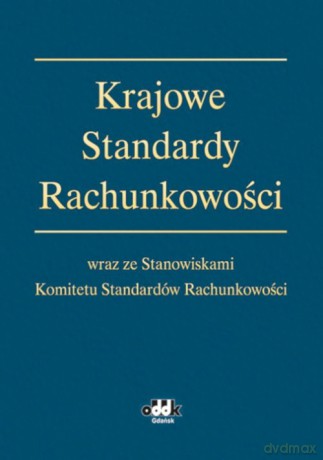 Krajowe Standardy Rachunkowości [KSIĄŻKA]
