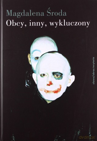 Obcy, inny, wykluczony - Magdalena Środa [KSIĄŻKA]