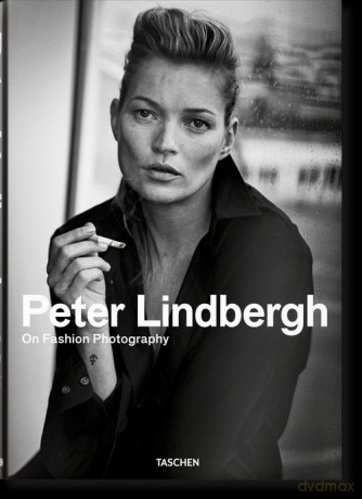 Peter Lindbergh. On Fashion Photography - Peter Lindbergh [KSIĄŻKA]