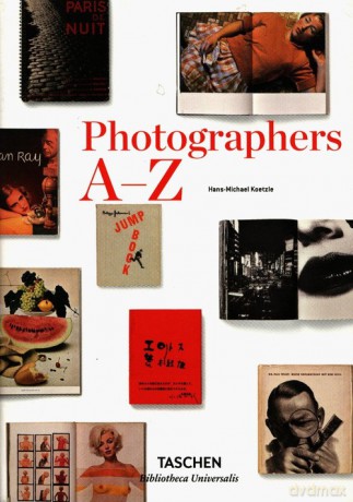 Photographers A-Z - Hans-Michael Koetzle [KSIĄŻKA]